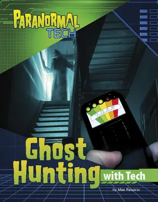 Vânătoarea de fantome cu ajutorul tehnologiei - Ghost Hunting with Tech
