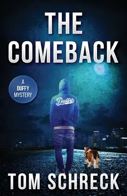 The Comeback: Un mister Duffy - The Comeback: A Duffy Mystery