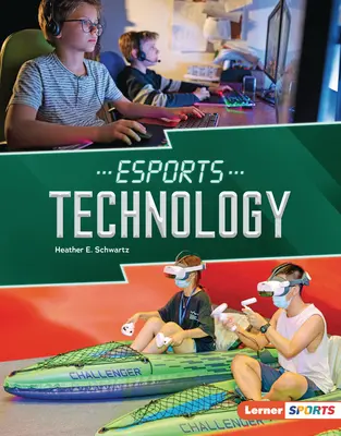 Tehnologia sporturilor electronice - Esports Technology