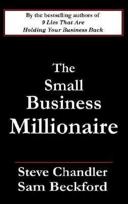 Milionarul micilor afaceri - The Small Business Millionaire