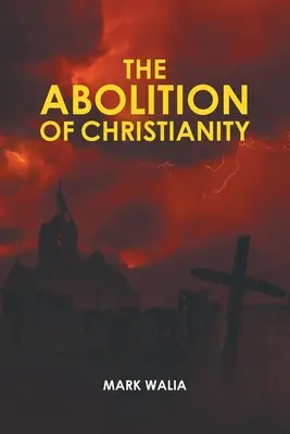 Abolirea creștinismului - The Abolition of Christianity