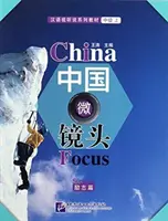 China Focus - Nivel intermediar I: Succes - China Focus - Intermediate Level I: Success