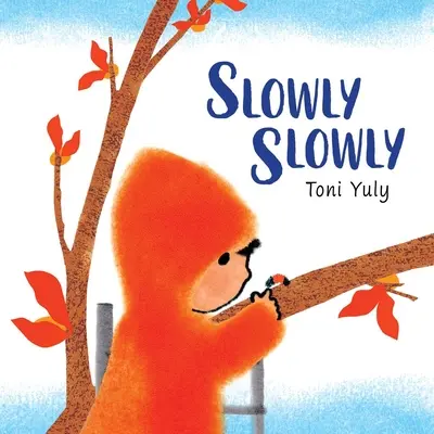 Încet încet - Slowly Slowly