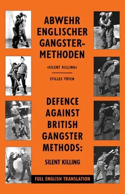 Apărarea împotriva metodelor gangsterilor britanici: Abwehr Englischer Gangster-Methoden - Defence Against British Gangster Methods: Abwehr Englischer Gangster-Methoden