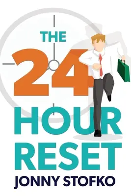 Resetarea de 24 de ore - The 24 Hour Reset