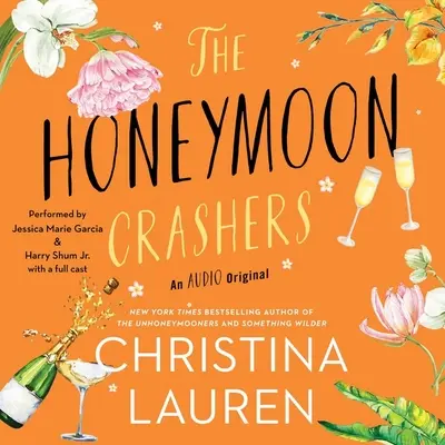 The Honeymoon Crashers: Un original audio - The Honeymoon Crashers: An Audio Original