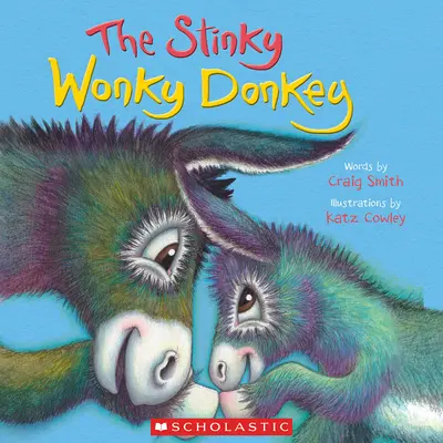 Stinky Wonky Donkey (o carte Wonky Donkey) - The Stinky Wonky Donkey (a Wonky Donkey Book)