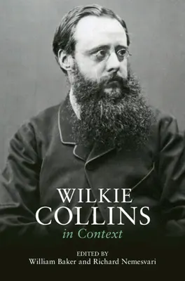 Wilkie Collins în context - Wilkie Collins in Context