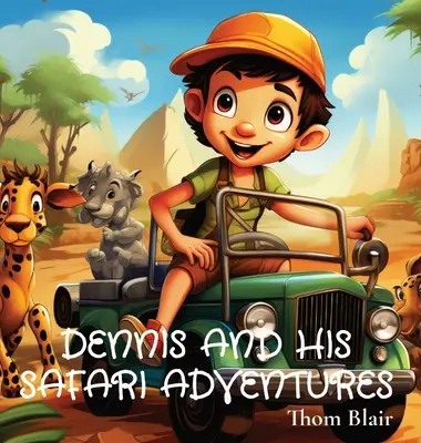 Dennis și aventurile sale în safari - Dennis and His Safari Adventures