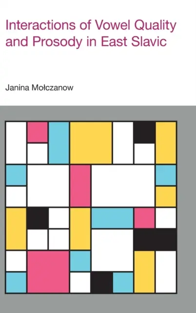Interacțiunile dintre calitatea vocală și prozodie în slavona de est - Interactions of Vowel Quality and Prosody in East Slavic