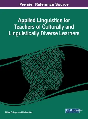 Lingvistică aplicată pentru profesorii de elevi diverși din punct de vedere cultural și lingvistic [Applied Linguistics for Teachers of Culturally and Linguistically Diverse Learners - Applied Linguistics for Teachers of Culturally and Linguistically Diverse Learners