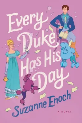 Fiecare duce are ziua lui - Every Duke Has His Day