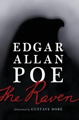Corbul: ilustrat de Gustave Dor - The Raven: Illustrated by Gustave Dor