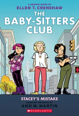 Stacey's Mistake: A Graphic Novel (The Baby-Sitters Club #14) - Stacey's Mistake: A Graphic Novel (the Baby-Sitters Club #14)