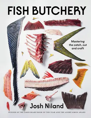 Măcelărirea peștelui: Mastering the Catch, Cut, and Craft - Fish Butchery: Mastering the Catch, Cut, and Craft