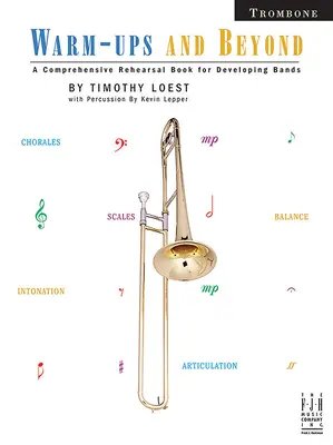 Warm-Ups and Beyond - Trombon - Warm-Ups and Beyond - Trombone
