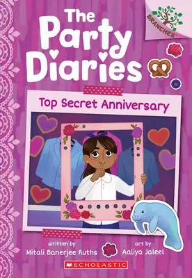 Aniversare Top Secret: A Branches Book (Jurnalele petrecerii #3) - Top Secret Anniversary: A Branches Book (the Party Diaries #3)