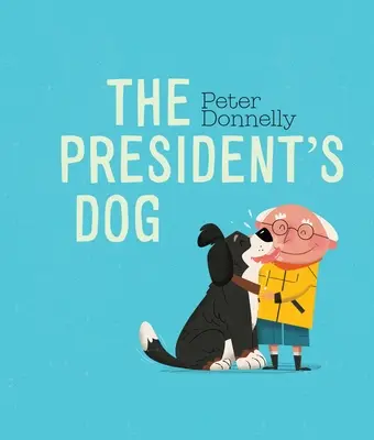 Câinele președintelui - The President's Dog