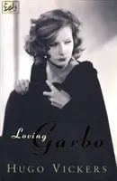 Loving Garbo - Povestea lui Greta Garbo, Cecil Beaton și Mercedes de Acosta - Loving Garbo - The Story of Greta Garbo,Cecil Beaton and Mercedes de Acosta