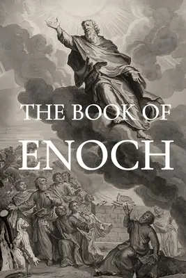 Cartea lui Enoh - The Book of Enoch