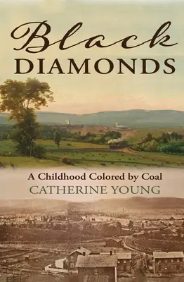 Diamante negre: O copilărie colorată de cărbune - Black Diamonds: A Childhood Colored by Coal