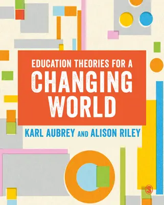 Teorii ale educației pentru o lume în schimbare - Education Theories for a Changing World
