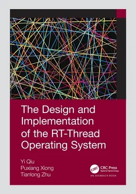Proiectarea și implementarea sistemului de operare Rt-Thread - The Design and Implementation of the Rt-Thread Operating System