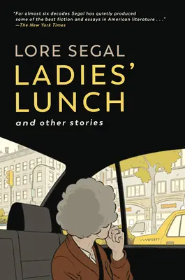 Ladies' Lunch: Și alte povestiri - Ladies' Lunch: And Other Stories