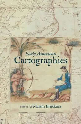 Cartografii americane timpurii - Early American Cartographies