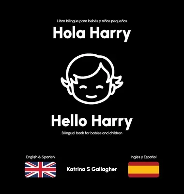 Hola Harry: Primele cuvinte în engleză și spaniolă - Hola Harry: First words in English and Spanish