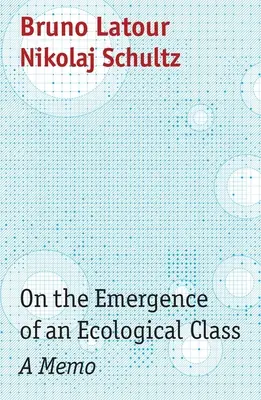 Despre apariția unei clase ecologice: Un memoriu - On the Emergence of an Ecological Class: A Memo