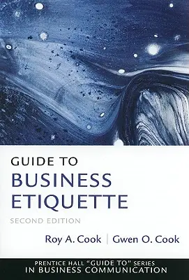 Ghid de etichetă în afaceri - Guide to Business Etiquette