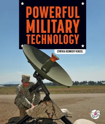 Tehnologie militară puternică - Powerful Military Technology