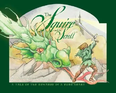 Scutierul și pergamentul Hardback - The Squire and the Scroll Hardback