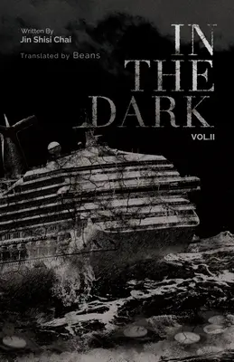 În întuneric: Volumul 2 - In the Dark: Volume 2