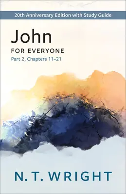 Ioan pentru toată lumea, partea 2 - John for Everyone, Part 2
