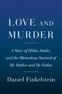 Două drumuri spre casă: Hitler, Stalin și supraviețuirea miraculoasă a familiei mele (Two Roads Home: Hitler, Stalin, and the Miraculous Survival of My Family) - Two Roads Home: Hitler, Stalin, and the Miraculous Survival of My Family