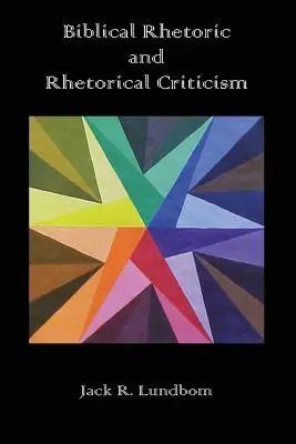 Retorică biblică și critică retorică - Biblical Rhetoric and Rhetorical Criticism