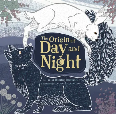 Originea zilei și a nopții - The Origin of Day and Night