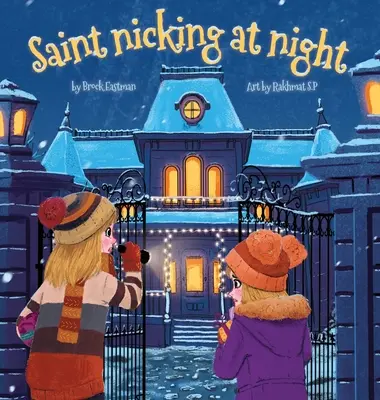 St. Nicking noaptea - St. Nicking at Night