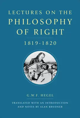 Prelegeri de filosofie a dreptului, 1819-1820 - Lectures on the Philosophy of Right, 1819-1820