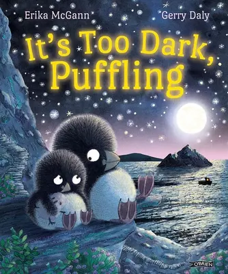 E prea întuneric, Puffling - It's Too Dark, Puffling