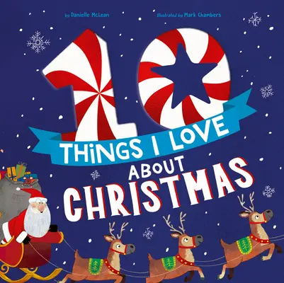 10 lucruri pe care le iubesc despre Crăciun - 10 Things I Love about Christmas