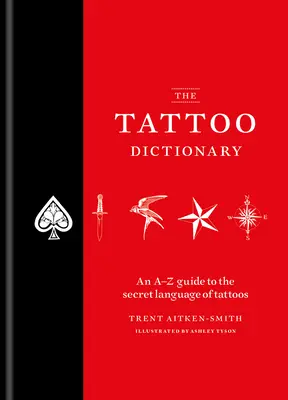 Dicționarul de tatuaje - The Tattoo Dictionary