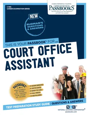 Asistent oficiu judiciar (C-965): Ghid de studiu Passbooks Volume 965 - Court Office Assistant (C-965): Passbooks Study Guide Volume 965