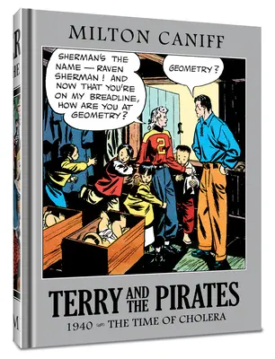 Terry și pirații: The Master Collection Vol. 6: 1940 - Vremea holerei - Terry and the Pirates: The Master Collection Vol. 6: 1940 - The Time of Cholera
