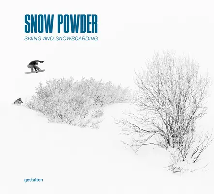 Powder: Sporturi de zăpadă în lumea sublimă a munților - Powder: Snowsports in the Sublime Mountain World
