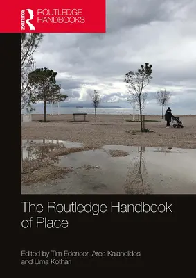 Manualul Routledge al locului - The Routledge Handbook of Place