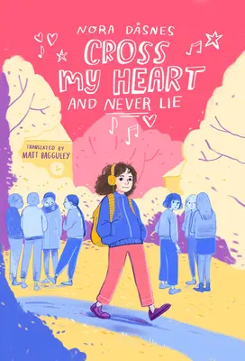 Cross My Heart and Never Lie