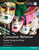 Comportamentul consumatorului: Cumpărând, având și fiind, ediție globală - Consumer Behavior: Buying, Having, and Being, Global Edition